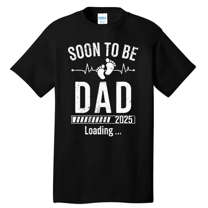 Soon To Be Dad Est 2025 New Dad To Be 2025 Tall T-Shirt