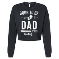 Soon To Be Dad Est 2025 New Dad To Be 2025 Cropped Pullover Crew