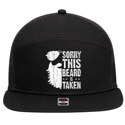 Sorry This Beard Is Taken Funny Bearded Man Valentines Day 7 Panel Mesh Trucker Snapback Hat