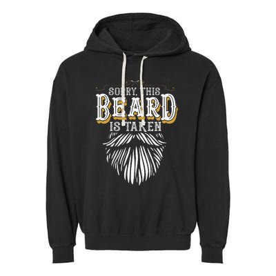 Sorry This Beard Is Taken Country Garment-Dyed Fleece Hoodie