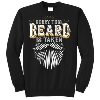 Sorry This Beard Is Taken Country Sweatshirt