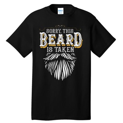 Sorry This Beard Is Taken Country Tall T-Shirt