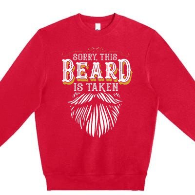 Sorry This Beard Is Taken Country Premium Crewneck Sweatshirt