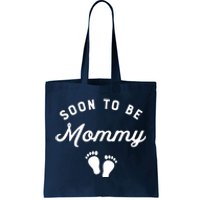 Soon To Be Mommy Funny Pregnancy Announcement Mom Tote Bag