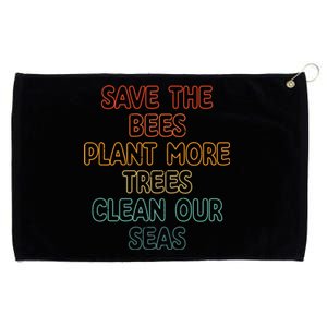 Save The Bees Plant More Trees Clean Seas Gift Grommeted Golf Towel