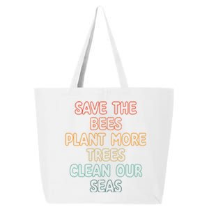 Save The Bees Plant More Trees Clean Seas Gift 25L Jumbo Tote