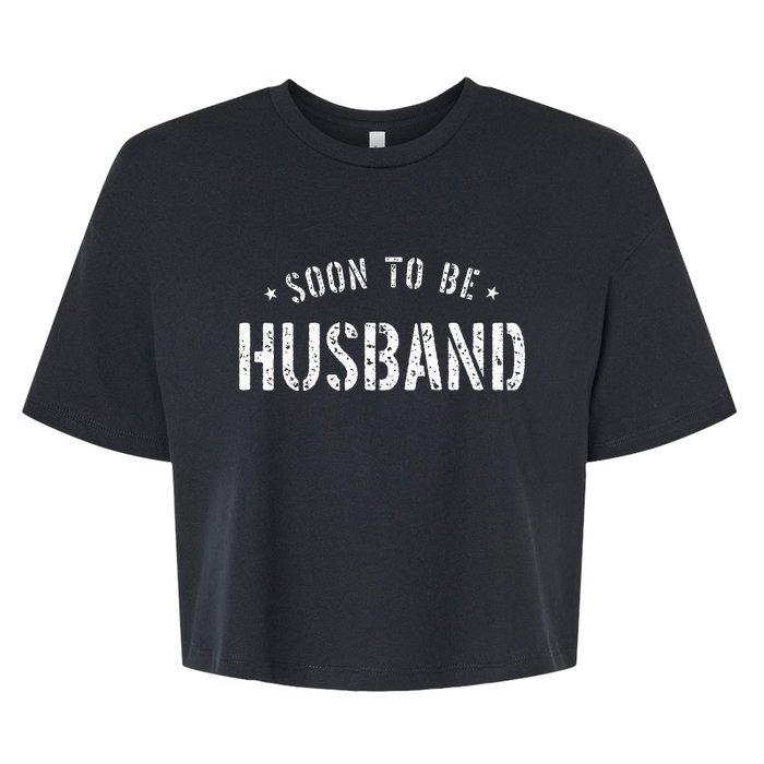 Soon To Be Husband Future Husband Bella+Canvas Jersey Crop Tee