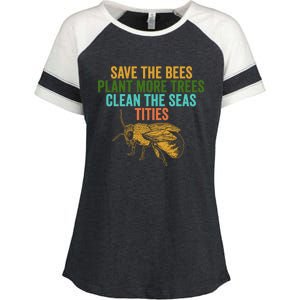 Save The Bees Plant More Trees Clean The Seas Funny Titties Gift Enza Ladies Jersey Colorblock Tee