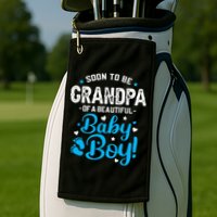 Soon To Be Grandpa Of A Baby Promoted to Grandpa Golf Towel