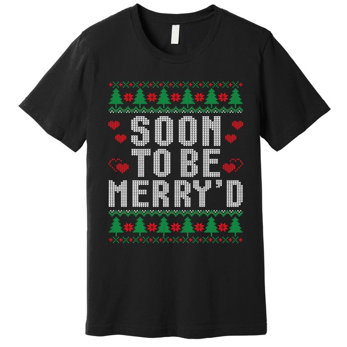 Soon To Be MerryD Engaged Couples Matching Ugly Christmas Premium T-Shirt