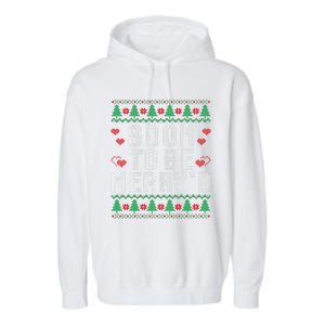 Soon To Be MerryD Engaged Couples Matching Ugly Christmas Garment-Dyed Fleece Hoodie