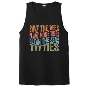 Save The Bees Plant More Trees Clean The Seas Titties PosiCharge Competitor Tank