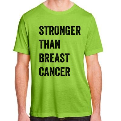 Stronger Than Breast Cancer Breast Cancer Awareness Gift Adult ChromaSoft Performance T-Shirt