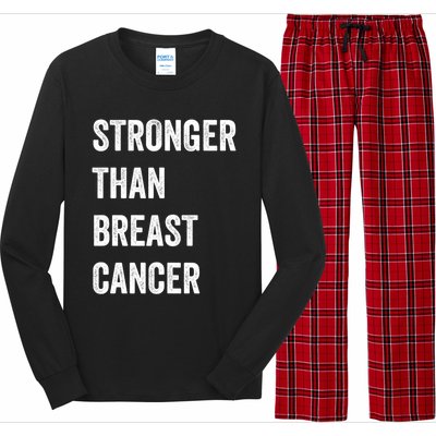 Stronger Than Breast Cancer Breast Cancer Awareness Gift Long Sleeve Pajama Set