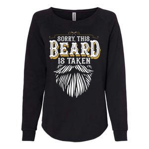 Sorry This Beard Is Taken Country Retro Valentines Day Womens California Wash Sweatshirt