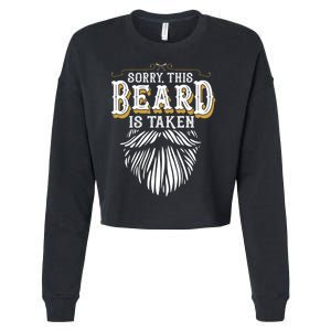 Sorry This Beard Is Taken Country Retro Valentines Day Cropped Pullover Crew