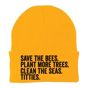 Save The Bees Plant More Trees Clean The Seas Titties Cool Gift Knit Cap Winter Beanie