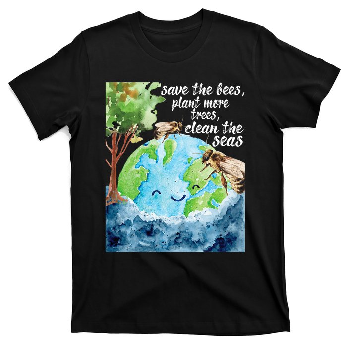 Save The Bees Environmental Protection Earth Day Climate T-Shirt