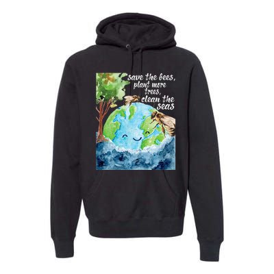 Save The Bees Environmental Protection Earth Day Climate Premium Hoodie