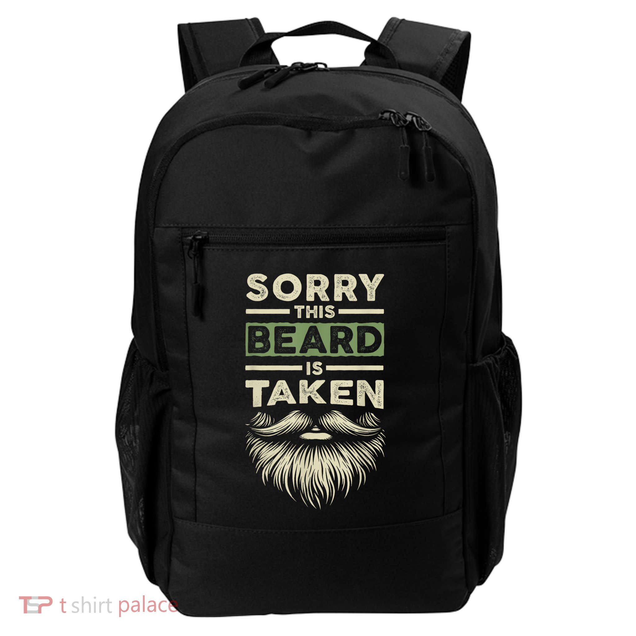 Sorry This Beard Taken Husband Boyfriend Funny Bearded Daily Commute Backpack