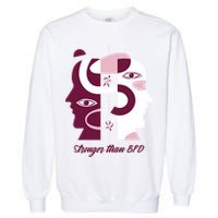 Stronger Than BPD Awareness Garment-Dyed Sweatshirt