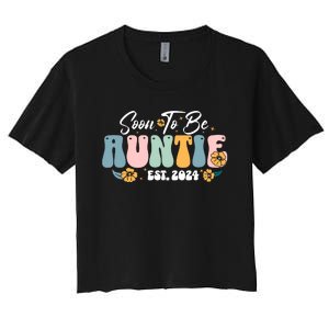 Soon To Be Auntie Est 2024 New Aunt Pregnancy Announcement Women's Crop Top Tee