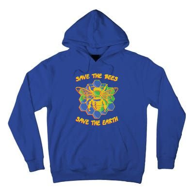 Save The Bees Save The Earth Climate Change Save The Bees Gift Tall Hoodie