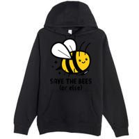Save The Bees Or Else Knife Nature Animals Premium Pullover Hoodie