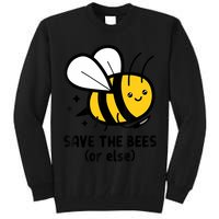Save The Bees Or Else Knife Nature Animals Tall Sweatshirt