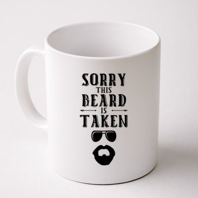 Sorry This Beard Is Taken Gift Valentines Day Gift Coffee Mug