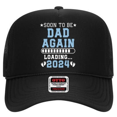 Soon To Be Dad Again Promoted To Dad Again 2024 High Crown Mesh Back Trucker Hat