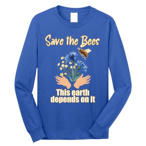 Save The Bees This Earth Depends On It Earth Life Gift Long Sleeve Shirt