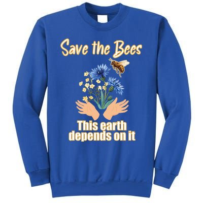 Save The Bees This Earth Depends On It Earth Life Gift Sweatshirt