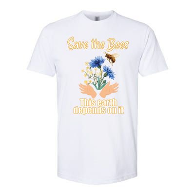 Save The Bees This Earth Depends On It Earth Life Gift Softstyle CVC T-Shirt