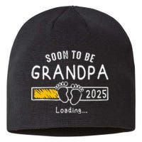 Soon To Be Grandpa 2025 Loading Promoted To Grandpa 2025 Gift Sustainable Beanie