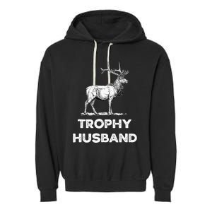 S Trophy Buck FatherS Day Design For Husband Garment-Dyed Fleece Hoodie