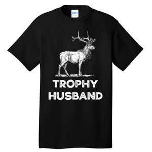 S Trophy Buck FatherS Day Design For Husband Tall T-Shirt