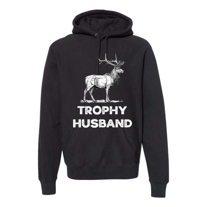 S Trophy Buck FatherS Day Design For Husband Premium Hoodie