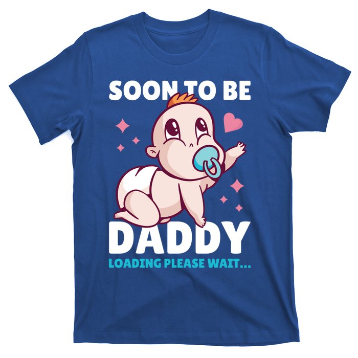 Soon To Be Daddy Loading Please Wait For Father's Day Cute Gift T-Shirt