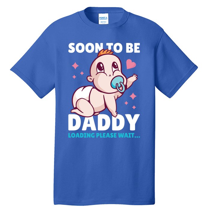 Soon To Be Daddy Loading Please Wait For Father's Day Cute Gift Tall T-Shirt