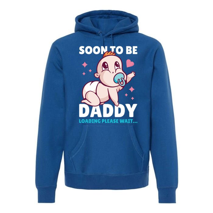 Soon To Be Daddy Loading Please Wait For Father's Day Cute Gift Premium Hoodie