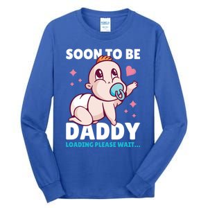 Soon To Be Daddy Loading Please Wait For Father's Day Cute Gift Tall Long Sleeve T-Shirt