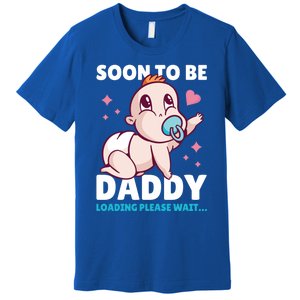 Soon To Be Daddy Loading Please Wait For Father's Day Cute Gift Premium T-Shirt