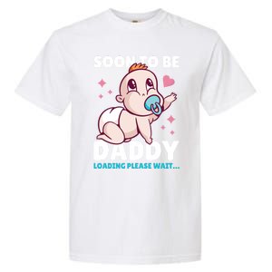 Soon To Be Daddy Loading Please Wait For Father's Day Cute Gift Garment-Dyed Heavyweight T-Shirt