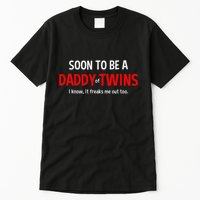 Soon To Be A Daddy Of Twins Expecting Father Tall T-Shirt