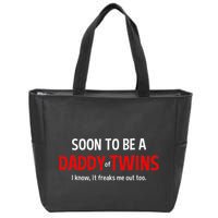 Soon To Be A Daddy Of Twins Expecting Father Zip Tote Bag