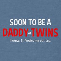 Soon To Be A Daddy Of Twins Expecting Father Garment-Dyed Sweatshirt
