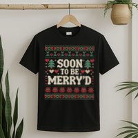 Soon To Be MerryD Engaged Couples Matching Ugly Christmas T-Shirt