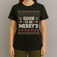 Soon To Be MerryD Engaged Couples Matching Ugly Christmas T-Shirt