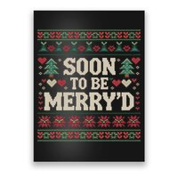 Soon To Be MerryD Engaged Couples Matching Ugly Christmas Poster